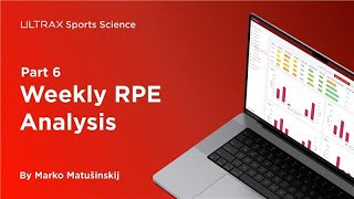 Introduction to RPE - Weekly Load Analysis - Ultrax Sports Science pt.6 screenshot 4