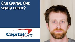 Can Capital One send a check