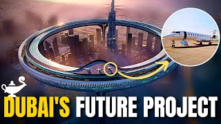 This Billion Dollar Structure Will Leave You Speechless - Dubai’s Radical Plan 2040 | Top Dog Luxury