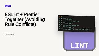Linting & Code Quality - Web development basic Series: ESLint + Prettier Together (Avoiding Rule Con