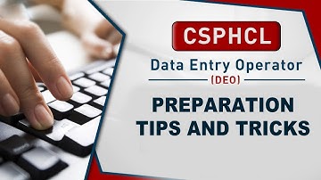 Preparation Tips and Tricks to Crack CSPHCL DEO Exam