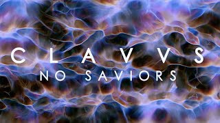 Watch Clavvs No Saviors video