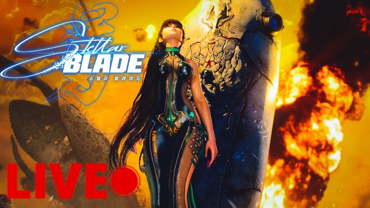 🔴LIVE | More Of The Story!! For The PLOT l Stellar Blade