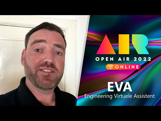 OPEN AIR 2022: EVA (Engineering Virtuele Assistent)