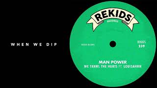 Premiere: Man Power & Louisahhh - We Trawl The Hurts (Deetron Remix) [Rekids]