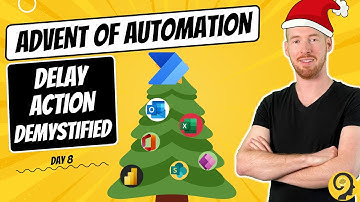 Delay Action Explained - Advent of Automation | 20 Days To Streamline Your BI Workflow - Day 8