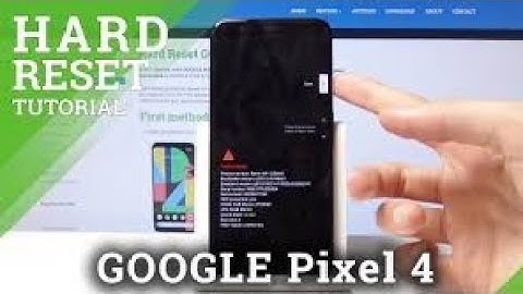 How To Factory Reset Google Pixel 4 - Hard Reset
