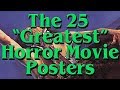 The 25 "Greatest" Horror Movie Posters