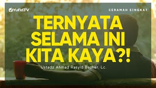 JARANG DISADARI & DISYUKURI TERNYATA SELAMA INI KITA.... - Ustadz Ahmad Rasyid Bazher, Lc.