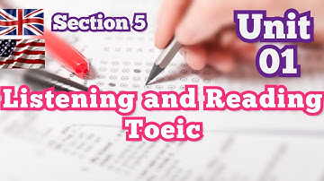 Toeic Listening and Reading Test - Unit 1 - Section 5 - with Answers