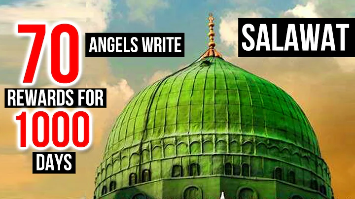 70 Angels Write SAWAB *REWARDS* FOR 1000 Days   - A VERY BEAUTIFUL DUROOD SHAREEF