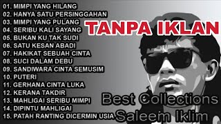 Download Lagu LAGU MALAYSIA TERPOPULER FULL ALBUM | SALEEM IKLIM  FULL TANPA IKLAN  MP3 Download Lagu LAGU MALAYSIA TERPOPULER FULL ALBUM | SALEEM IKLIM  FULL TANPA IKLAN  MP3