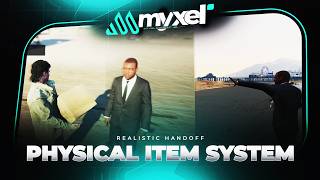 REALISTIC Physical Item System for FiveM | MYXEL HandOff Pro