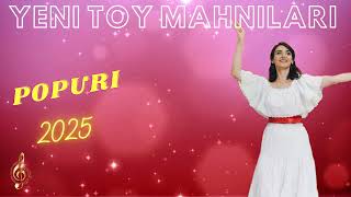 Toy Mahnilari Popuri 2025 / Yeni Mahnilar 2025