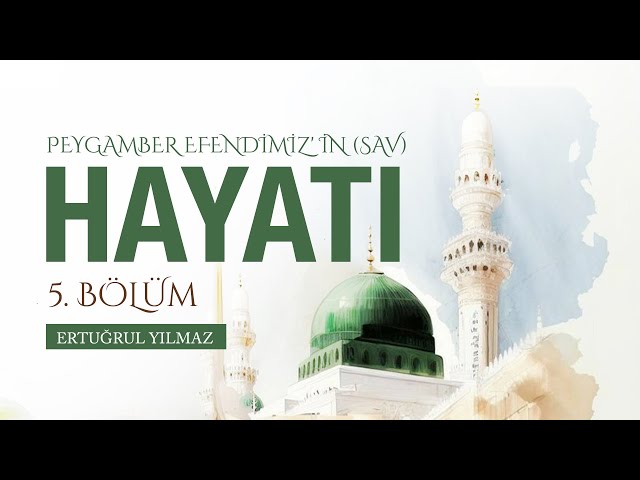 5) Dünya Peygamberine Kavuşuyor