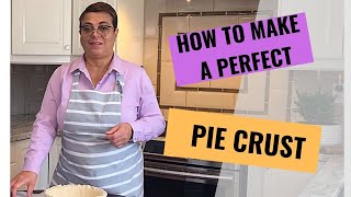 NO FAIL PIE CRUST: How To Make A Perfectly Flaky Pie Crust From Scratch