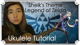 Sheik's Theme ~ Legend of Zelda | Ukulele Tutorial