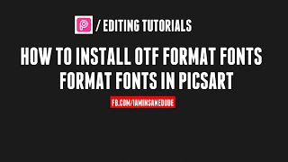 How to add (Install) OTF format fonts in Picsart editing tutorial by INSANE DUDE. screenshot 3
