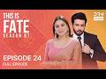 THIS IS FATE | Season 7 - Episode 24 | Kundali Bhagya | Dubbed in English | GG16