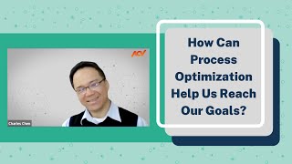 How Can Process Optimization Help Us Reach Our Goals?
