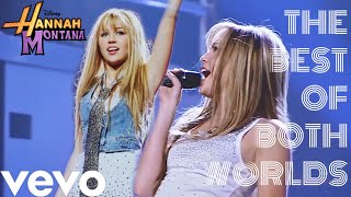 Hannah Montana - The best of both worlds (full song)