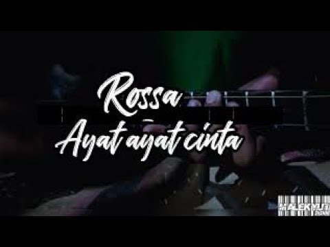 ROSSA - AYAT AYAT CINTA || Cover + lirik + melodi || versi ...