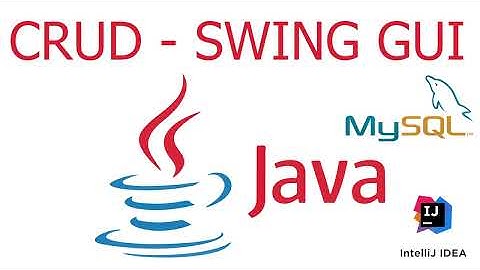 CRUD MySQL Swing Java 2024 Interfaz Grafica GUI IntelliJ IDEA