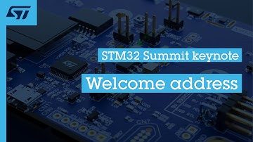 STM32 Summit keynote | Welcome address