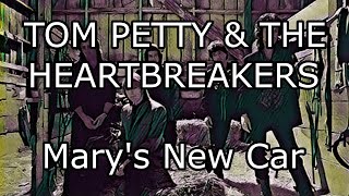 Watch Tom Petty  The Heartbreakers Marys New Car video