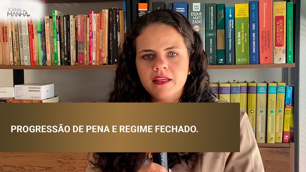 PROGRESSÃO DE PENA E REGIME FECHADO.