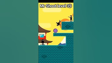 Mr Shoot Level 35 #video #Shorts #youtube
