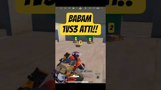 BABAM 1VS3 ATTI. ! #Shorts #Pubgmobile #Pubg #Pubgm