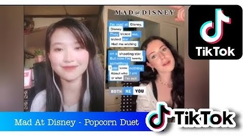 Mad At Disney || Popcorn Duet