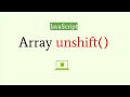 Learn JavaScript array unshift Method || JavaScript tutorial for beginners