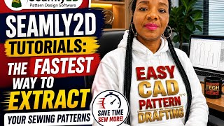SEAMLY2D TUTORIAL:THE FASTEST WAY TO EXTRACT YOUR   PATTERNS