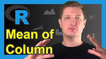 Calculate Mean of Data Frame Column in R (6 Examples) | mean, summarise of dplyr, colMeans & na.rm