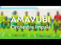 Amavubi Orchestre Impala Karahanyuze Nyarwanda
