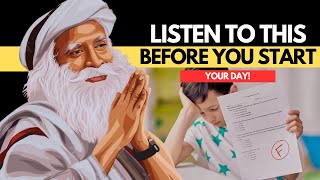 Start Your Day Happy - Sadhguru