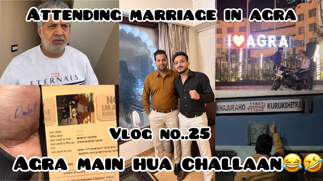 Agra main Hua challan |Marriage function |Agra | vlog 25 |Ambala_boiz