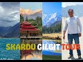 Skardu gilgit baltistan pakistan tour