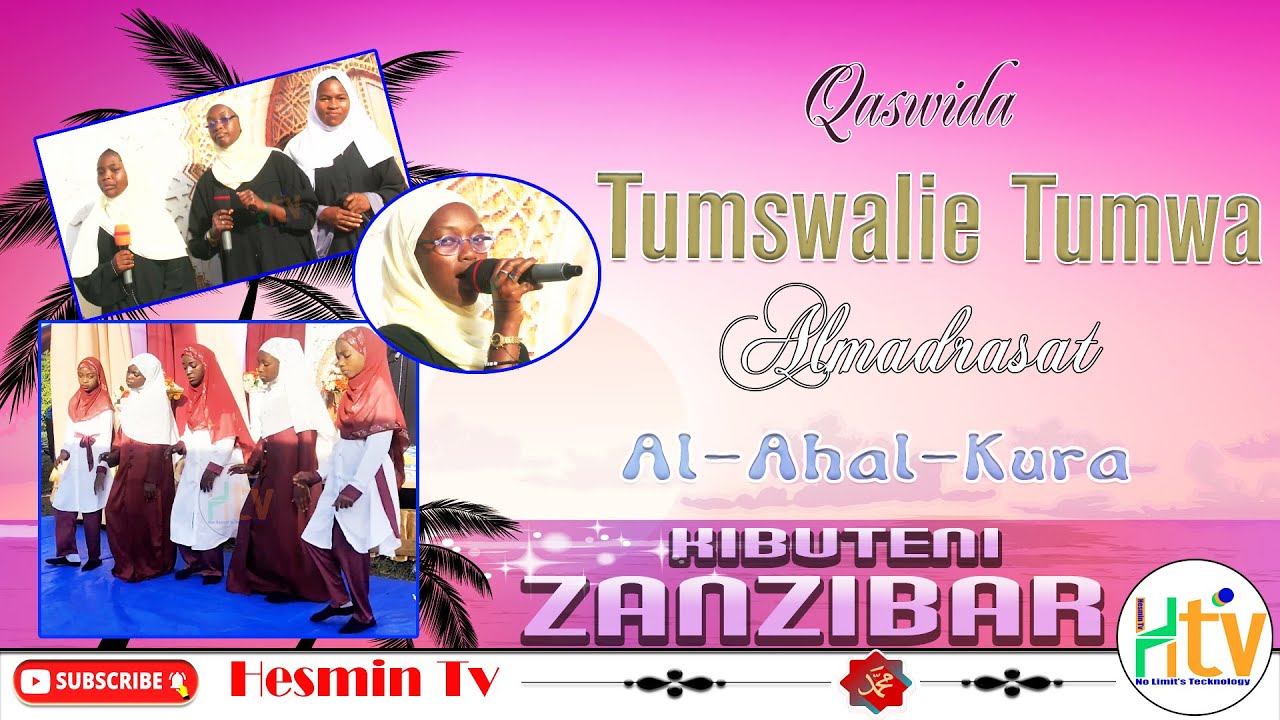 Kibuteni Zanzibar Al Ahal Kura  na Qaswida ya Tumswalie Tumwa