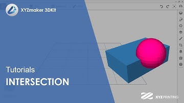 XYZmaker 3DKit Tutorials l Boolean : Intersection