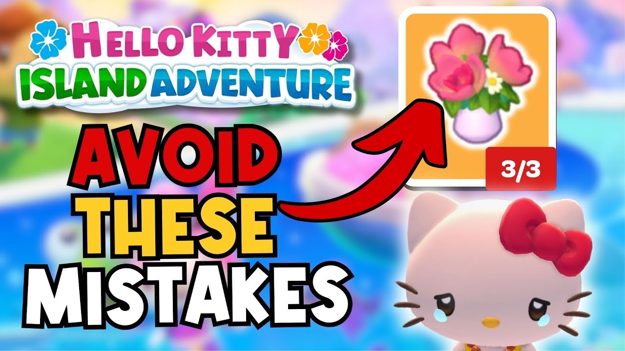 18 BIG Mistakes to AVOID in Hello Kitty Island Adventure