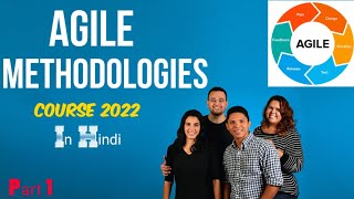 What is Agile Methodologies Agile Model | Scrum Process | Sprint - Part 1 | 2022 course