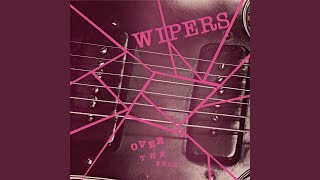 Video thumbnail of "Wipers - The Lonely One"