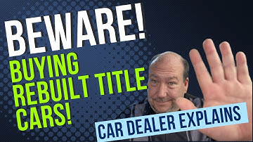 Beware buying a rebuilt title car! Something you should know about that Salvage car turned rebuilt!
