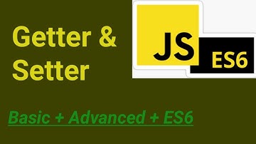 Getter and Setter | #18 | JavaScript Hindi