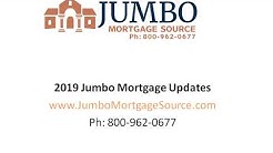 2019 Jumbo Mortgage Updates Loan Limits 