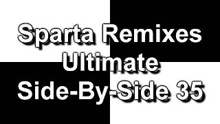 Sparta Remixes Ultimate Side-By-Side 35 (DementisXYZ Version)
#spartaremixes #spartaremixessidebyside Sparta Remixes Ultimate Side-By-Side 35 (DementisXYZ Version)