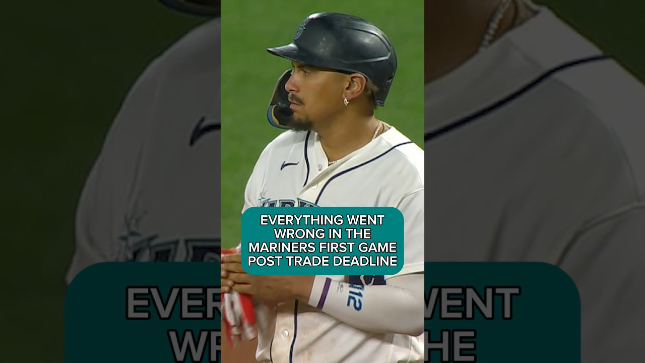 MARINERS FIRST GAME POST TRADE DEADLINE WAS A DISASTER